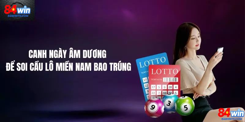 Những chi tiết cần lưu ý khi soi cầu xổ số miền nam